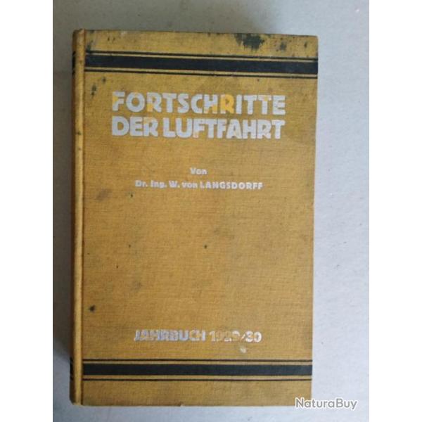 Fortschritte der Luftfahrt. Jahrbuch 1929/30. Progrs de l'aviation. Annuaire 1929/30
