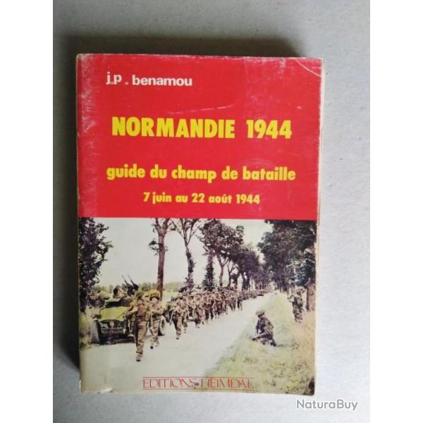 Normandie 1944 - Guide du champ de bataille-7 juin au 22 aot 1944