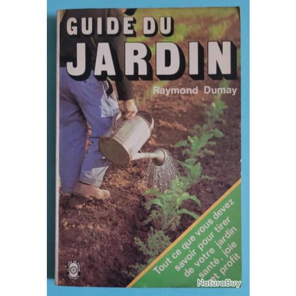 Guide du Jardin - Raymond DUMAY (Livre de Poche 1967)