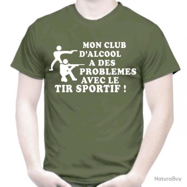 TEE SHIRT HUMOUR - MON CLUB D'ALCOOL A DES PROBLEMES AVEC LE TIR SPORTIF - Drle Ide cadeau Blague