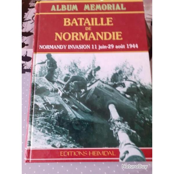 Album mmorial Normandie 11 juin- 23 aot 1944