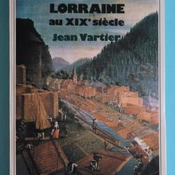 La Vie Quotidienne en Lorraine au XIXème Siècle (Hachette 1973)