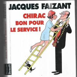 chirac bon pour le service de jacques faizant