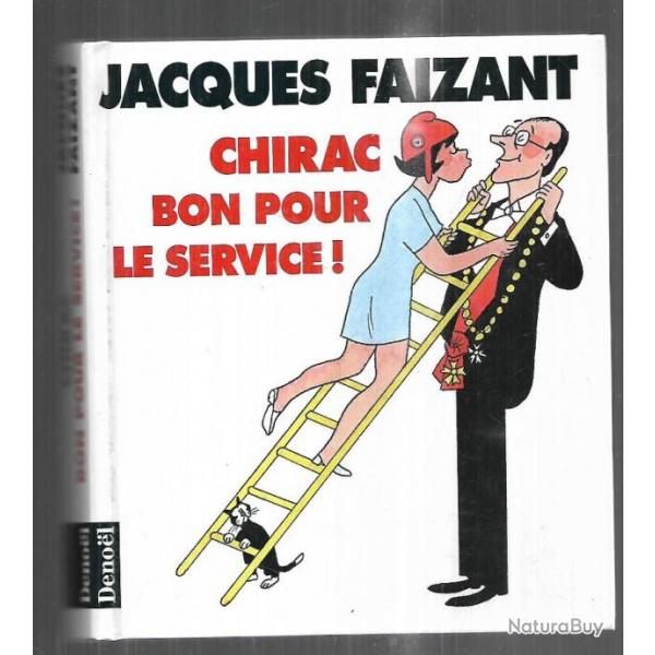 chirac bon pour le service de jacques faizant