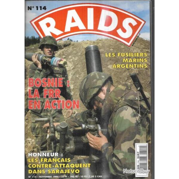 Raids 114 fusiliers marins argentins, casques bleus sarajevo, ffr en action, renouveau cosaque,