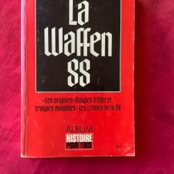 Livre album histoire pour tous, la waffen SS.