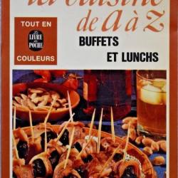 La Cuisine de A à Z - Buffets et lunchs - Françoise Burgaud