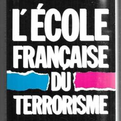 l'école française du terrorisme d'édouard sablier