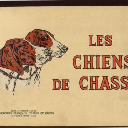LES CHIENS DE CHASSE  Manufacture Française de D,ARMES ET CYCLES 1939