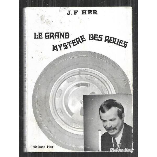 le grand mystre des roues de j.f.her