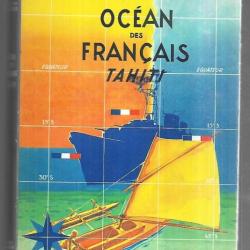 océan des français tahiti le chant polynésien commandant de brossard  france empire