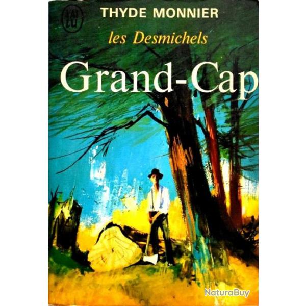 Grand-Cap - Les Desmichels - Thyde Monnier