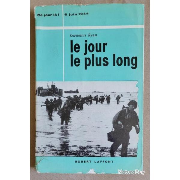 Le Jour le Plus Long - Cornelius RYAN (Robert LAFFONT 1960)
