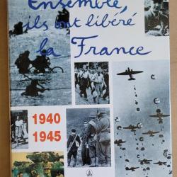 Ensemble Ils ont Libéré la France 1940-1945 - Musée de l'Armée HACHETTE (1994)