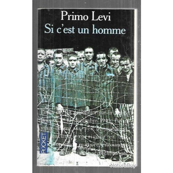 si c'est un homme de primo levi , dportation italien , auschwitz,  pocket 3117