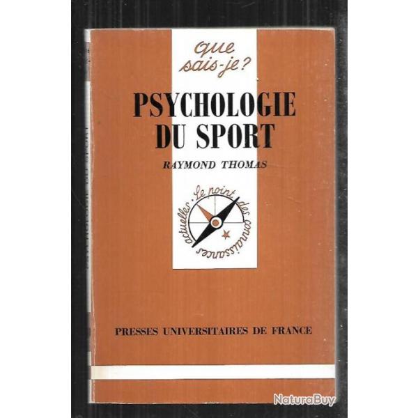 Que sais-je psychologie du sport de raymond thomas