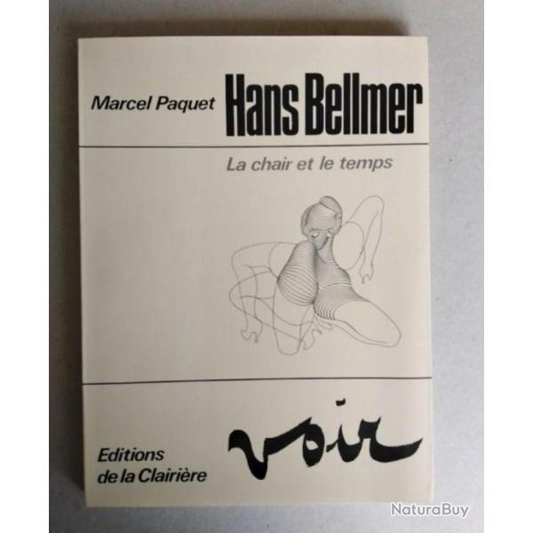 Hans Bellmer. La chair et le temps. Marcel Paquet