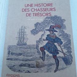 Livre sur les chasseurs de trésors  de jean-pierre Moreau