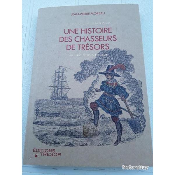 Livre sur les chasseurs de trsors  de jean-pierre Moreau