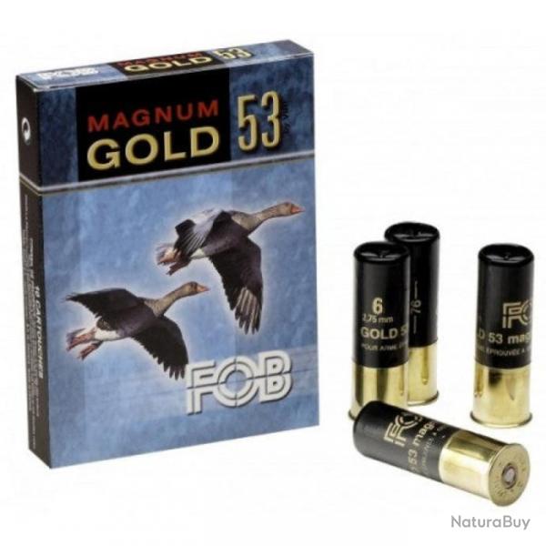 Cartouches de chasse FOB Gold 53 Magnum Cal.12 76 Par 10 doré Par
