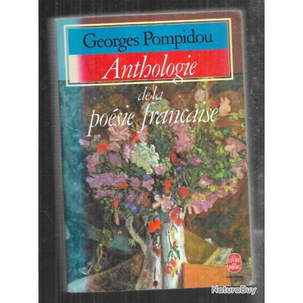 anthologie de la posie franaise de georges pompidou , livre de poche 2495