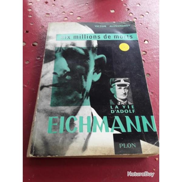 Livre la vie adolf eichmann de Victor alexandrov 1960