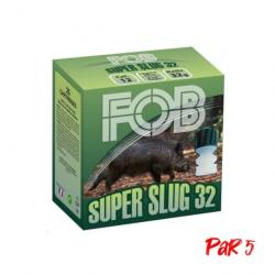 Balles FOB Super Slug - Cal.12/70 - Par 25 - 32 g / Par 5
