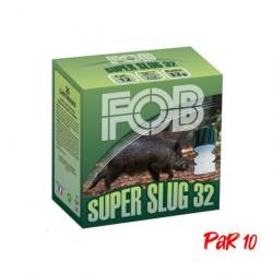 Balles FOB Super Slug - Cal.12/70 - Par 25 - 32 g / Par 10