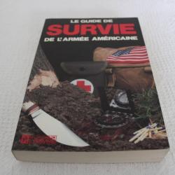 Le guide de survie de l'armée américaine