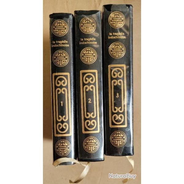 La Tragdie Indochinoise (3 Volumes) - E. KRIEG