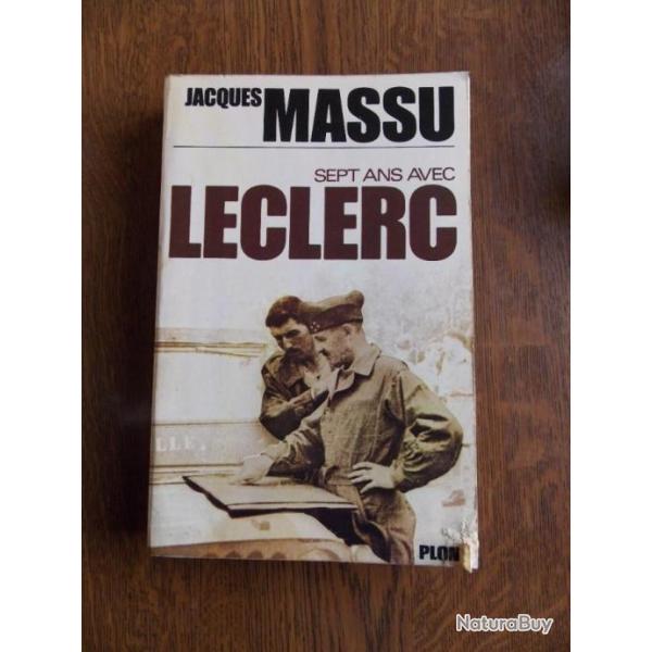 SEPT ANS AVEC LECLERC DE JACQUES MASSU