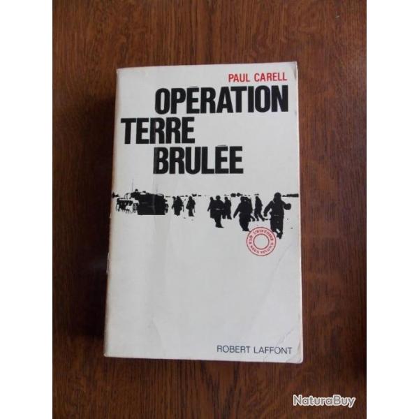 OPERATION TERRE BRULEE DE PAUL CARREL