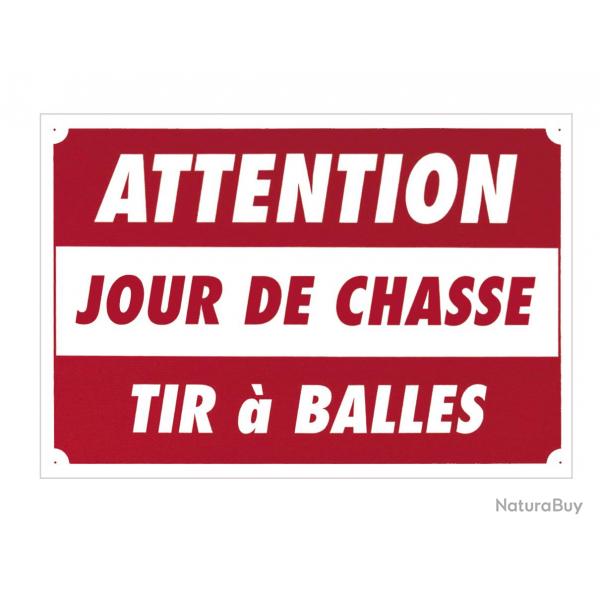 Panneau ''Attention - Jour de chasse...'' 60 x 40 cm - Akilux - A50881