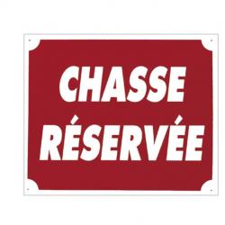 Panneau ''Chasse Réservée'' 30 x 25 cm - Aluminium - A50831