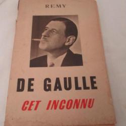 LIVRE - DE GAULLE -  cet inconnu  - 1947 - format  12/18 - 100 pages bon état tiré  a 50 exemplaires