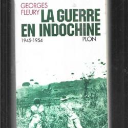 la guerre en indochine 1945-1954 de georges fleury