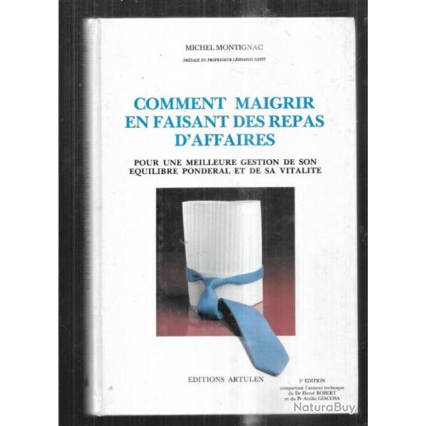 comment maigrir en faisant des repas d'affaires pour une meilleur gestion de son quilibre pondral