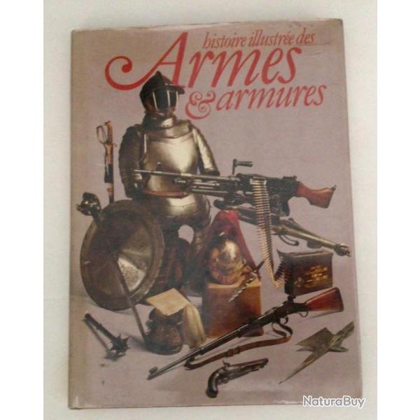 Grand livre " HISTOIRE ILLUSTEE DES ARMES ET ARMURES" de  F Wilkinson 1994 reli 156p 225x300mm