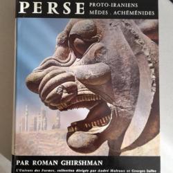 Perse : Proto-Iraniens, Mèdes, Achéménides. L'Univers des Formes