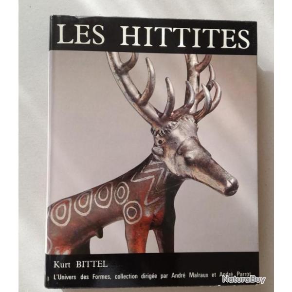 Les Hittites. Univers des formes. dition originale