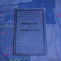 Primaut&eacute; du  spirituel de Jacques Maritain  1927