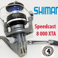 Moulinet Surf / Carpe Shimano Speedcast 8 000 XTA