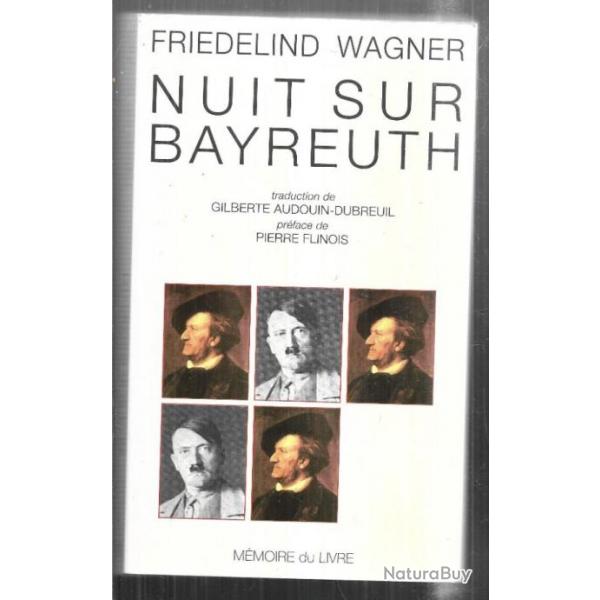 nuit sur bayreuth (1924-1939) de friedelind wagner