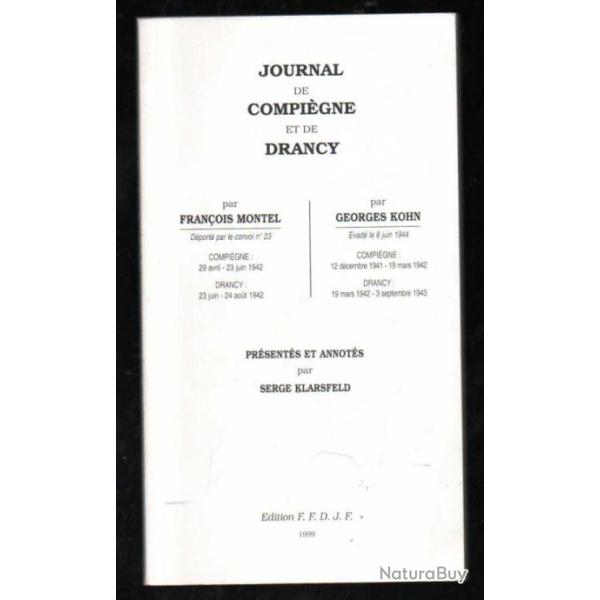 journal de compigne et de drancy par franois montel et georges kohn