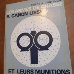 LES ARMES DE CHASSE à CANON LISSE ET LEURS MUNITIONS - CREPIN LEBLOND 1972 -