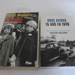 Lot 2 livres "L'exode" et "Nous avions 15 ans en 1940"