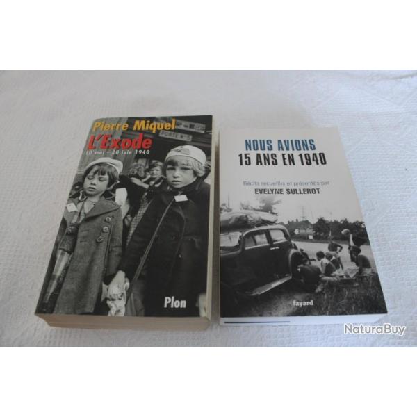 Lot 2 livres "L'exode" et "Nous avions 15 ans en 1940"