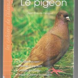 le pigeon de jean-claude périquet rustica éditions