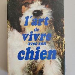 Livre l'art de vivre avec son chien par le Dr Philippe de Wailly aux Éditions Solar