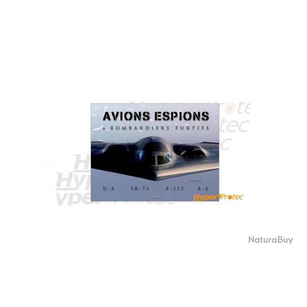 Livre - avions espions et bombardiers furtifs